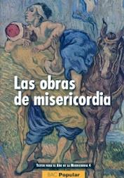 Obras de misericordia | 9788422018841 | Flecha, Jose-roman | Librería Castillón - Comprar libros online Aragón, Barbastro