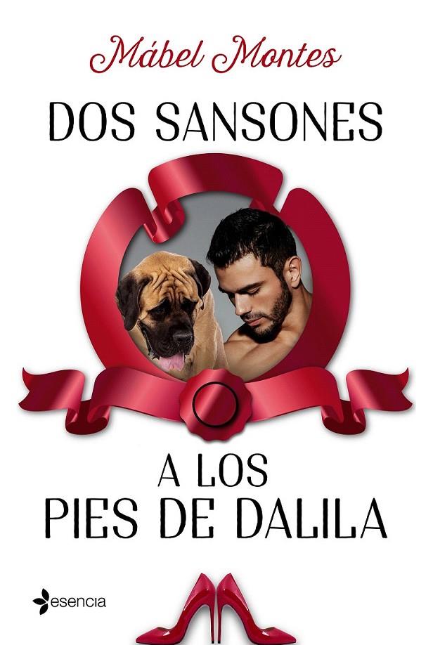 Dos Sansones a los pies de Dalila | 9788408173793 | Montes, Mábel | Librería Castillón - Comprar libros online Aragón, Barbastro