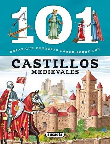 101 Cosas que deberías saber sobre los castillos medievales | 9788467734591 | Domínguez, Niko | Librería Castillón - Comprar libros online Aragón, Barbastro