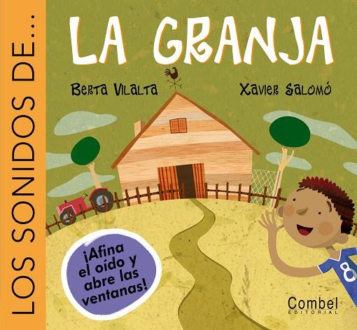 SONIDOS DE LA GRANJA, LOS | 9788478649860 | VILALTA, BERTA; SALOMO, XAVIER | Librería Castillón - Comprar libros online Aragón, Barbastro