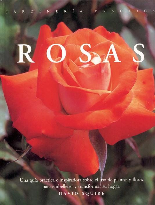 ROSAS | 9788487756924 | SQUIRE, DAVID | Librería Castillón - Comprar libros online Aragón, Barbastro