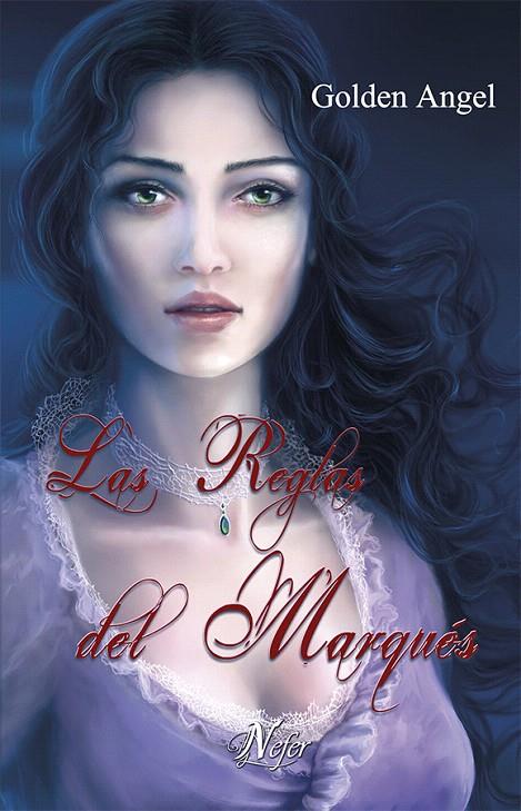 Las Reglas del Marqués | 9788492415403 | Angel, Golden | Librería Castillón - Comprar libros online Aragón, Barbastro