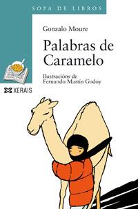 PALABRAS DE CARAMELO (GALLEGO) | 9788497820714 | MOURE, GONZALO | Librería Castillón - Comprar libros online Aragón, Barbastro