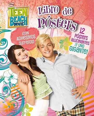 Teen Beach Movie. Libro de pósters | 9788499514888 | Disney | Librería Castillón - Comprar libros online Aragón, Barbastro