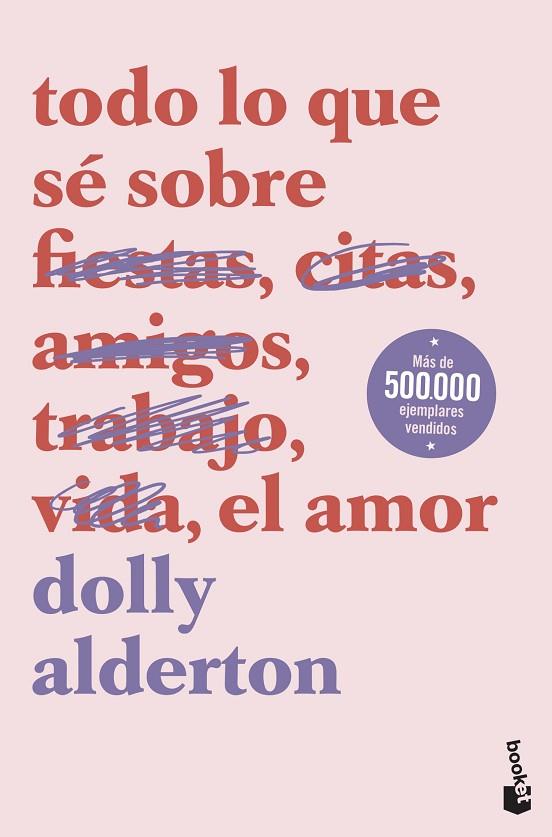 Todo lo que sé sobre el amor | 9788408239321 | Alderton, Dolly | Librería Castillón - Comprar libros online Aragón, Barbastro