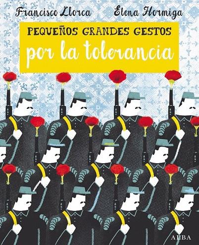 Pequeños Grandes Gestos por la tolerancia | 9788490652374 | Llorca, Francisco | Librería Castillón - Comprar libros online Aragón, Barbastro