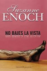 NO BAJES LA VISTA | 9788492617302 | ENOCH, SUZANNE | Librería Castillón - Comprar libros online Aragón, Barbastro