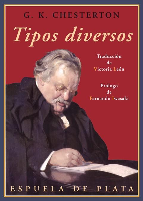 TIPOS DIVERSOS | 9788415177227 | CHESTERTON, GILBERT KEITH | Librería Castillón - Comprar libros online Aragón, Barbastro