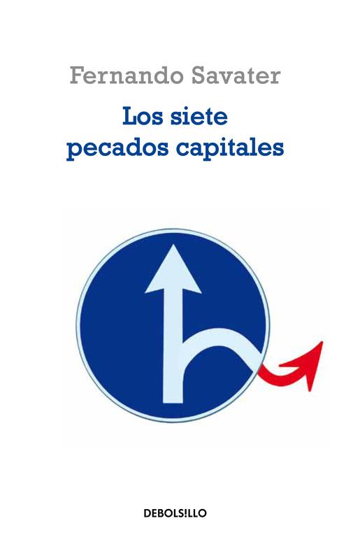SIETE PECADOS CAPITALES, LOS | 9788483462898 | SAVATER, FERNANDO | Librería Castillón - Comprar libros online Aragón, Barbastro