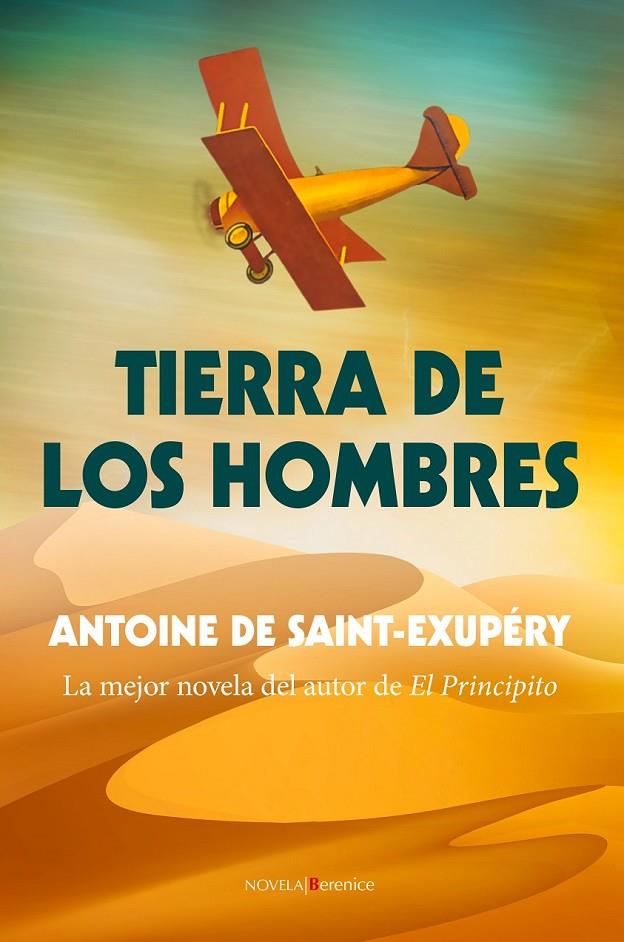 Tierra de los hombres | 9788415441960 | Saint-Exupéry, Antoine | Librería Castillón - Comprar libros online Aragón, Barbastro