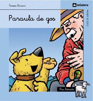 PARAULA DE GOS -CUES DE SIRENA- (CURSIVA) | 9788424620752 | DURAN, TERESA | Librería Castillón - Comprar libros online Aragón, Barbastro