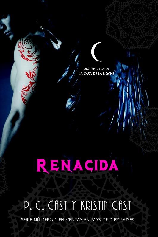 RENACIDA - CASA DE LA NOCHE | 9788498007923 | CAST, P.C. Y KRISTIN, CAST | Librería Castillón - Comprar libros online Aragón, Barbastro