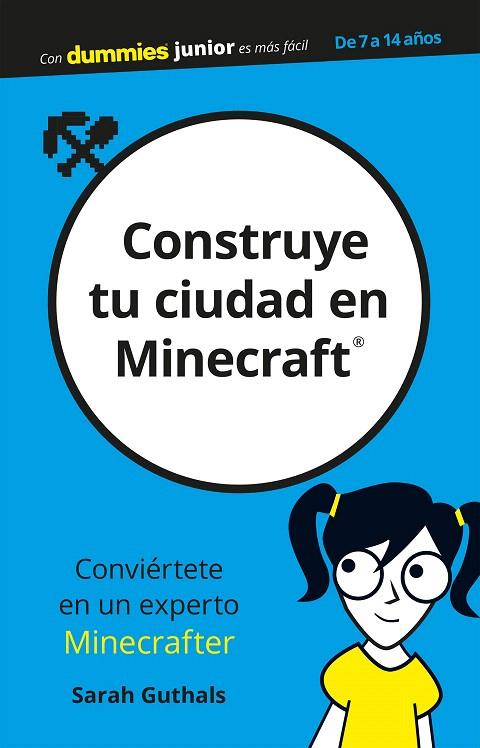 Construye tu ciudad en Minecraft | 9788432904486 | Guthals, Sarah | Librería Castillón - Comprar libros online Aragón, Barbastro