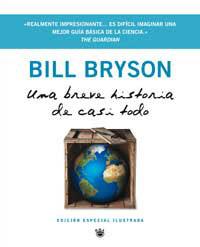 UNA BREVE HISTORIA DE CASI TODO (ILUSTRADO) | 9788478717989 | BRYSON, BILL | Librería Castillón - Comprar libros online Aragón, Barbastro