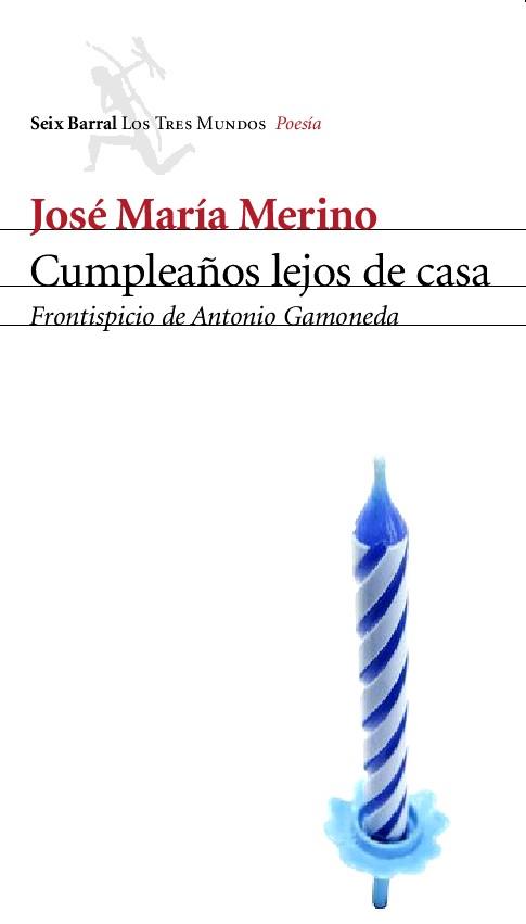 CUMPLEAÑOS LEJOS DE CASA | 9788432208959 | MERINO, JOSE MARIA | Librería Castillón - Comprar libros online Aragón, Barbastro