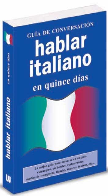 Hablar italiano | 9788496445086 | Anónimo | Librería Castillón - Comprar libros online Aragón, Barbastro