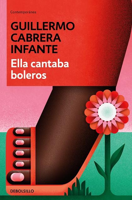 Ella cantaba boleros | 9788466352895 | Cabrera Infante, Guillermo | Librería Castillón - Comprar libros online Aragón, Barbastro