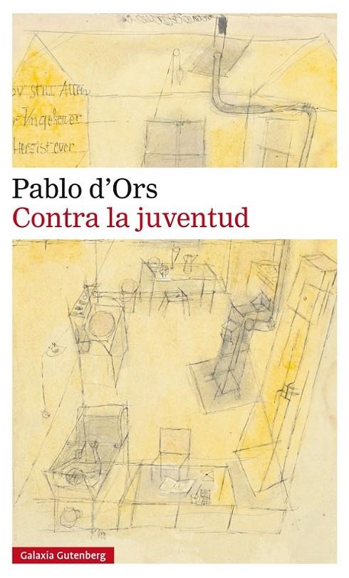 Contra la juventud | 9788416252251 | d'Ors, Pablo | Librería Castillón - Comprar libros online Aragón, Barbastro