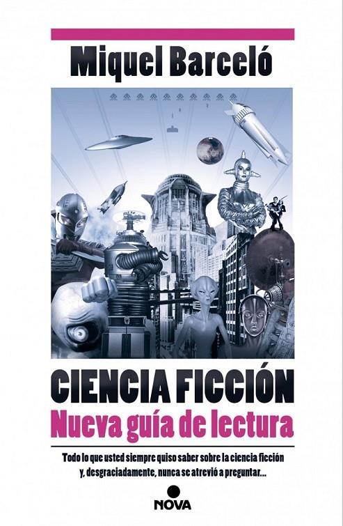 Ciencia Ficción. Nueva guía de lectura | 9788466657358 | Barcelo Garcia, Miguel | Librería Castillón - Comprar libros online Aragón, Barbastro