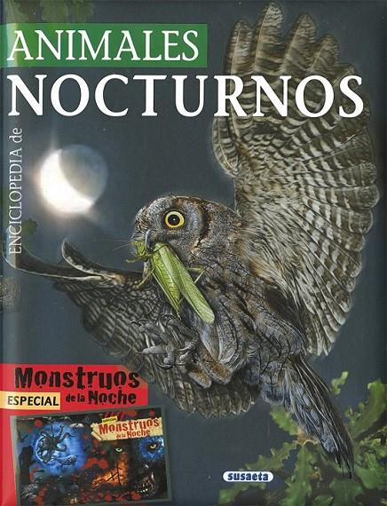 Enciclopedia de animales nocturnos | 9788467753592 | Rodríguez, Carmen; Serrano, José Manuel | Librería Castillón - Comprar libros online Aragón, Barbastro