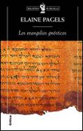 EVANGELIOS GNOSTICOS, LOS | 9788484325260 | PAGELS, ELAINE | Librería Castillón - Comprar libros online Aragón, Barbastro