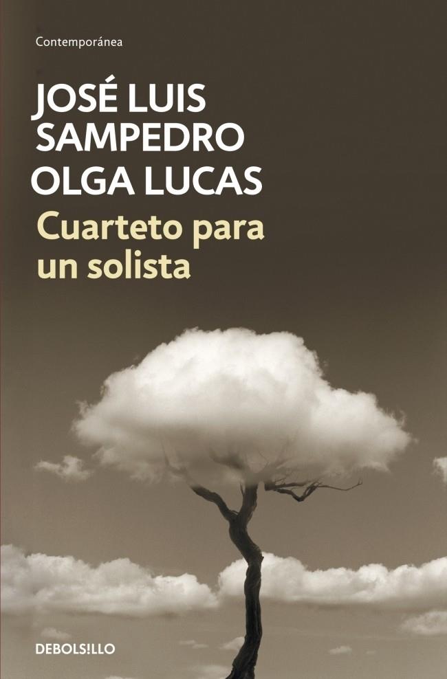 CUARTETO PARA UN SOLISTA | 9788499894973 | SAMPEDRO, JOSÉ LUIS | Librería Castillón - Comprar libros online Aragón, Barbastro
