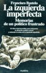 La izquierda imperfecta | 9788408016625 | Bustelo, Francisco | Librería Castillón - Comprar libros online Aragón, Barbastro