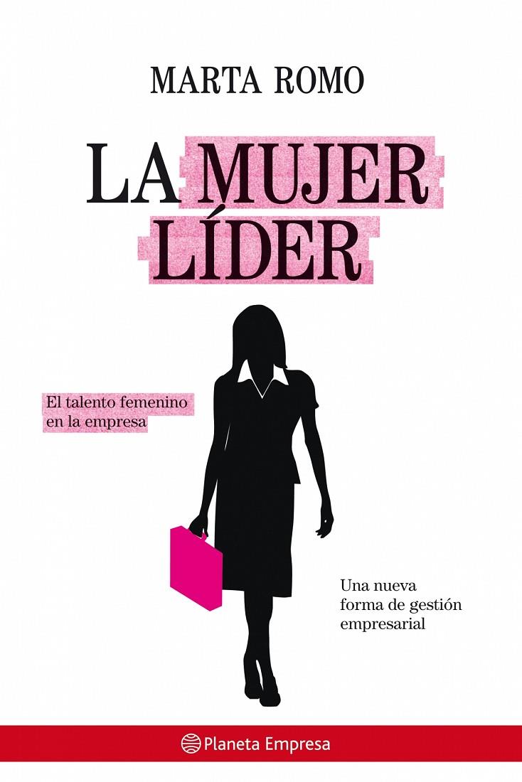 MUJER LIDER, LA | 9788408078210 | ROMO, MARTA | Librería Castillón - Comprar libros online Aragón, Barbastro