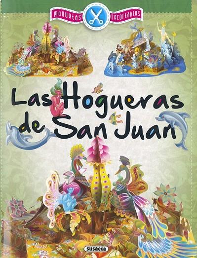 Las Hogueras de San Juan, maquetas recortables | 9788467758436 | Susaeta, Equipo | Librería Castillón - Comprar libros online Aragón, Barbastro