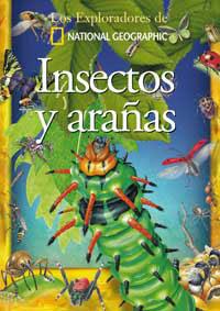 INSECTOS Y ARAÑAS | 9788482983424 | NATIONAL GEOGRAPHIC | Librería Castillón - Comprar libros online Aragón, Barbastro
