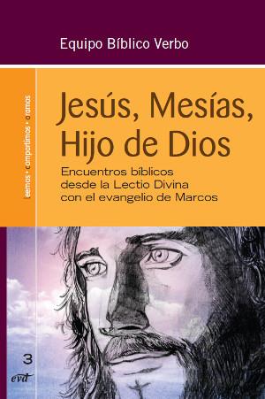 JESUS MESIAS HIJO DE DIOS | 9788490730485 | EQUIPO BIBLICO VERBO | Librería Castillón - Comprar libros online Aragón, Barbastro