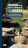 Trekking de la Sierra y Cañones de Guara | 9788482165189 | VIÑUALES, EDUARDO | Librería Castillón - Comprar libros online Aragón, Barbastro