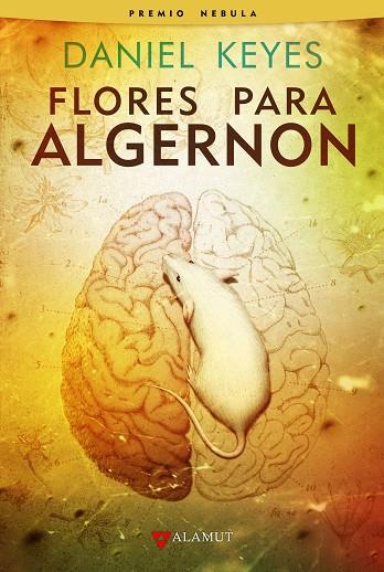 Flores para Algernon | 9788498891157 | Keyes, Daniel | Librería Castillón - Comprar libros online Aragón, Barbastro