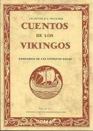 CUENTOS DE LOS VIKINGOS | 9788497165747 | GUYOT, CH./WEGNER, E. | Librería Castillón - Comprar libros online Aragón, Barbastro