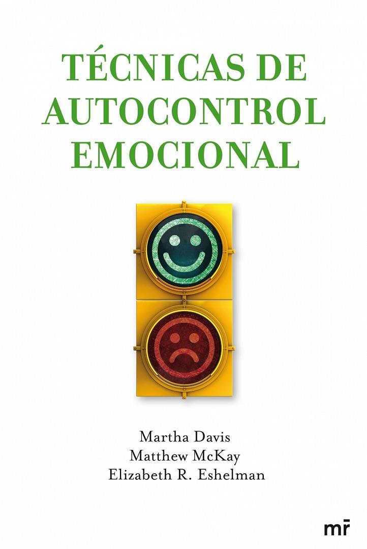 Técnicas de autocontrol emocional | 9788427035140 | Eshelman, Elisabeth R./Davis, Martha | Librería Castillón - Comprar libros online Aragón, Barbastro