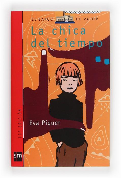 CHICA DEL TIEMPO, LA (BVR 123) | 9788434873025 | PIQUER, EVA | Librería Castillón - Comprar libros online Aragón, Barbastro