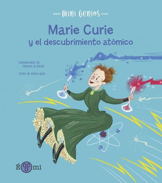 Marie Curie y el descubrimiento atómico | 9788419262141 | Villa, Altea | Librería Castillón - Comprar libros online Aragón, Barbastro