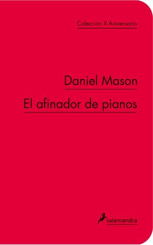 AFINADOR DE PIANOS, EL | 9788498383324 | MASON, DANIEL | Librería Castillón - Comprar libros online Aragón, Barbastro