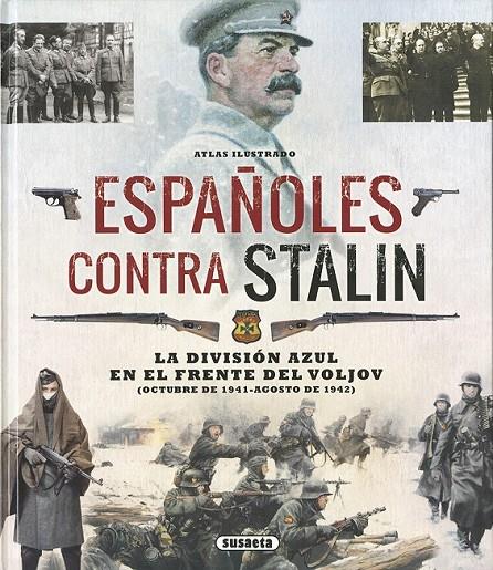 Atlas ilustrado españoles contra Stalin | 9788467727180 | Caballero Jurado, Carlos | Librería Castillón - Comprar libros online Aragón, Barbastro