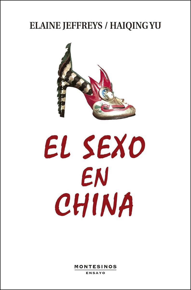 El sexo en China | 9788416288915 | Jeffreys, Elaine/Yu, Haiqing | Librería Castillón - Comprar libros online Aragón, Barbastro