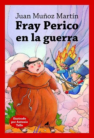 Fray Perico en la guerra | 9788419962010 | Juan Muñoz Martín | Librería Castillón - Comprar libros online Aragón, Barbastro
