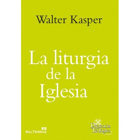 La liturgia de la Iglesia | 9788429324587 | Kasper, Walter | Librería Castillón - Comprar libros online Aragón, Barbastro