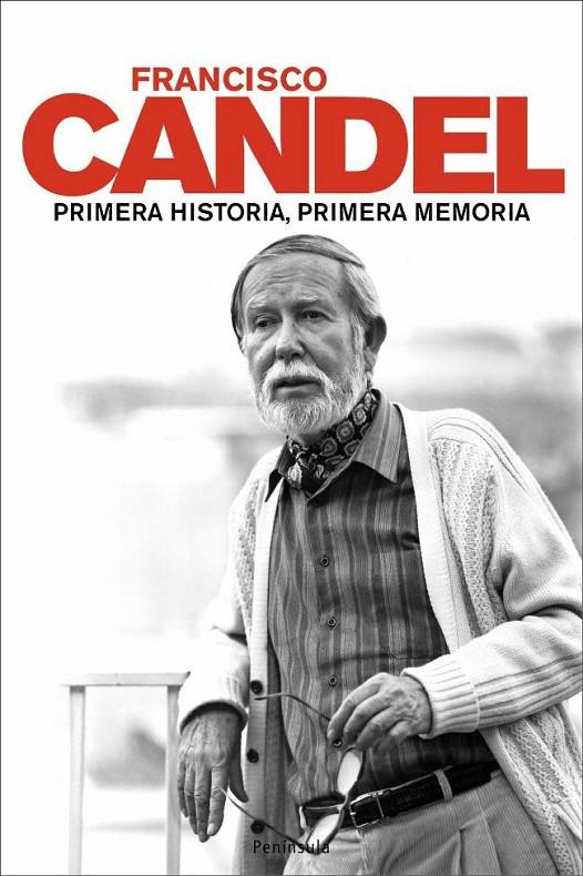 PRIMERA HISTORIA PRIMERA MEMORIA | 9788483077221 | CANDEL, FRANCISCO | Librería Castillón - Comprar libros online Aragón, Barbastro