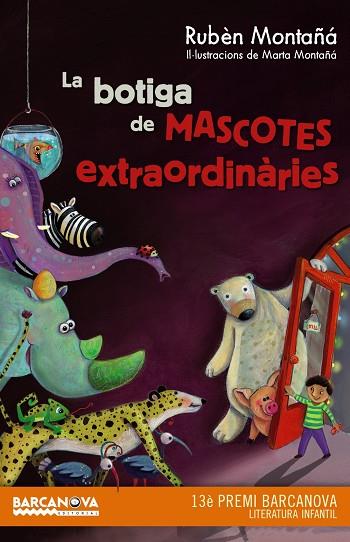 La botiga de mascotes extraordinàries | 9788448936020 | Montañá, Rubèn | Librería Castillón - Comprar libros online Aragón, Barbastro