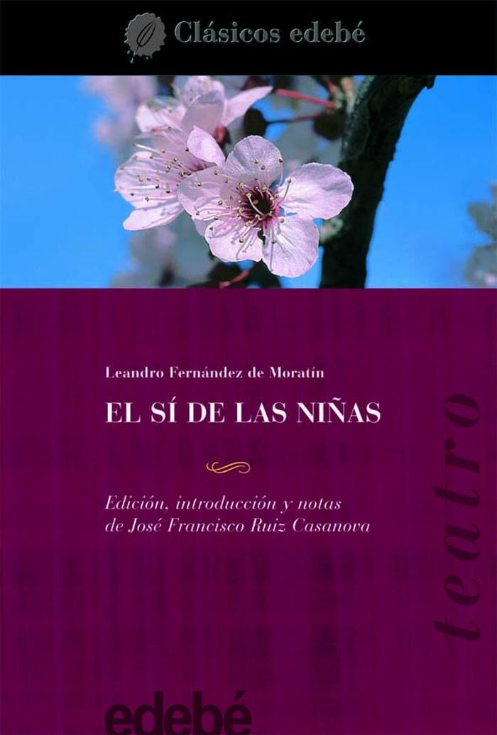 SI DE LAS NIÑAS, EL | 9788423667475 | FERNANDEZ DE MORATIN, LEANDRO | Librería Castillón - Comprar libros online Aragón, Barbastro