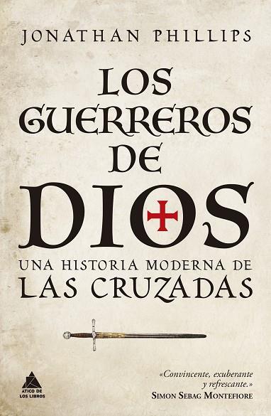 Los guerreros de Dios | 9788419703392 | Phillips, Jonathan | Librería Castillón - Comprar libros online Aragón, Barbastro