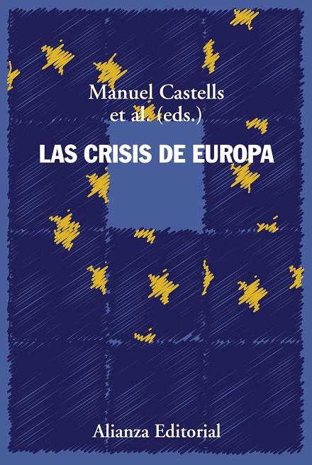 Las crisis de Europa | 9788491811367 | Castells, Manuel | Librería Castillón - Comprar libros online Aragón, Barbastro