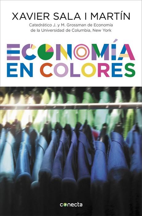 Economía en colores | 9788416029716 | Sala i Martín, Xavier | Librería Castillón - Comprar libros online Aragón, Barbastro