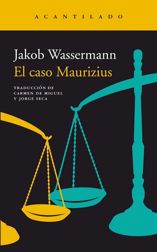 El caso Maurizius | 9788416748822 | Wassermann, Jakob | Librería Castillón - Comprar libros online Aragón, Barbastro