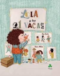 Lola y las 21 vacas | 9788494186059 | Rueda, Blas | Librería Castillón - Comprar libros online Aragón, Barbastro